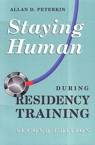 Cover image for Staying human during residency training