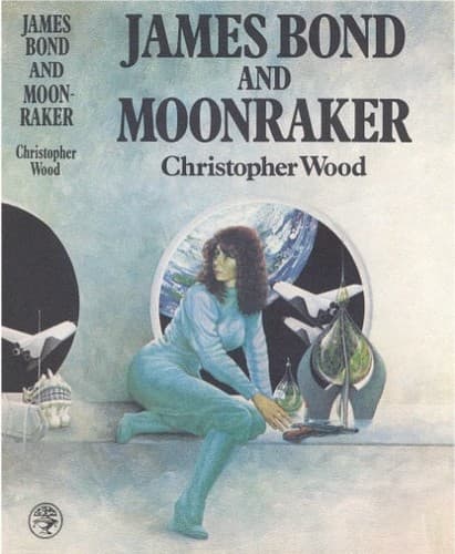 Cover image for James Bond and Moonraker