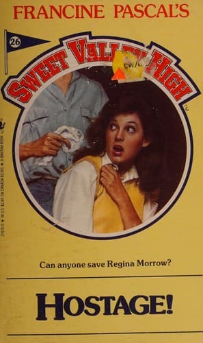 Cover image for Hostage! (Sweet Valley High,  No 26)