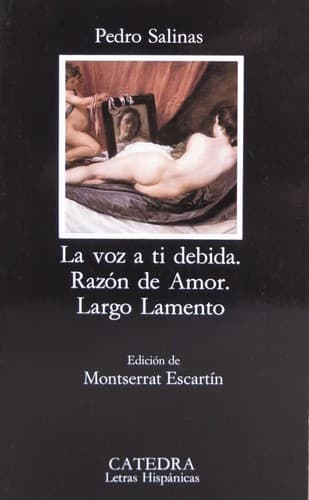 Cover image for La voz a ti debida / Razón de amor / Largo lamento