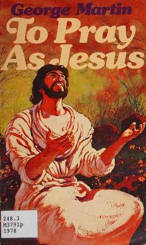 To Pray As Jesus