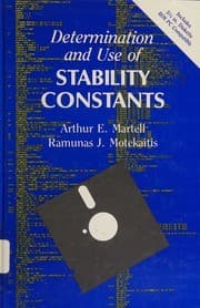 Cover image for The Determination and Use of Stability Constants