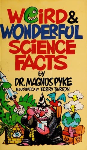 Cover image for Weird and Wonderful Science Facts