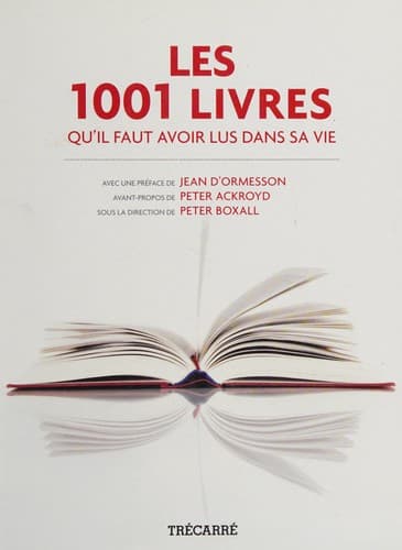 Cover image for Les 1001 livres qu'il faut avoir lus dans sa vie