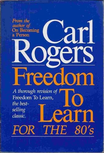 Cover image for Freedom to learn for the 80's