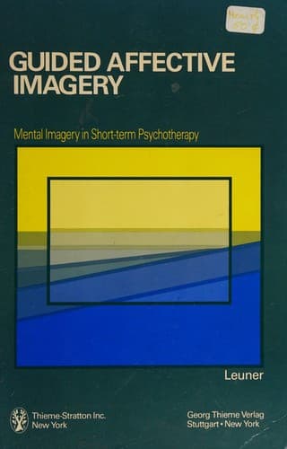 Cover image for Guided affective imagery--the basic course