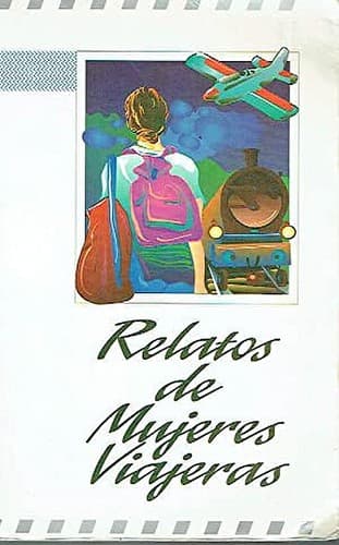 Cover image for Relatos de mujeres viajeras