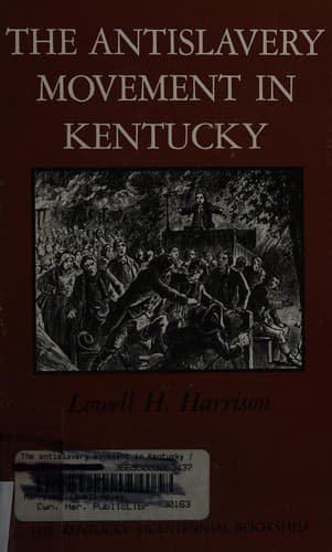 Cover image for The antislavery movement in Kentucky