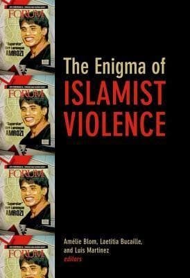 Cover image for The Enigma of Islamist Violence