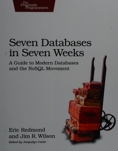 Cover image for Seven Databases in Seven Weeks