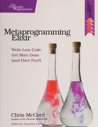 Cover image for Metaprogramming Elixir