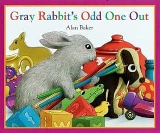 Cover image for Gray Rabbit's Odd One Out (Little Rabbit Books)