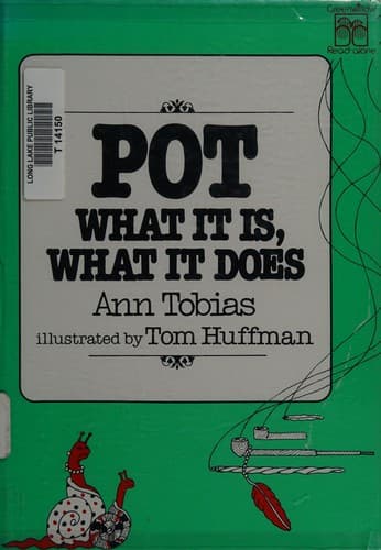 Cover image for Pot, what it is, what it does