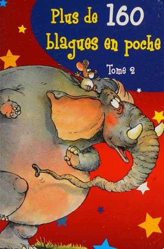 Cover image for Plus de 160 blagues en poche