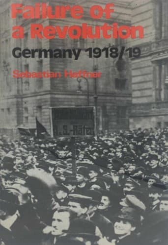 Cover image for Failure of a revolution: Germany 1918-19