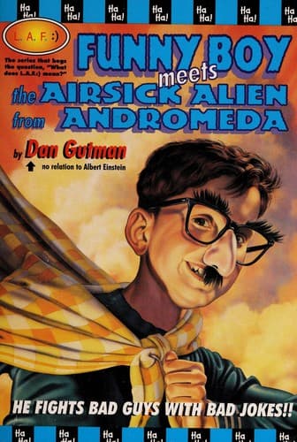 Cover image for Funny Boy meets the airsick alien from Andromeda