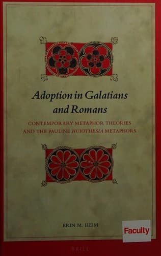 Adoption in Galatians and Romans