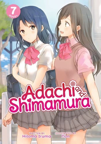 Cover image for Adachi and Shimamura, Novel 7