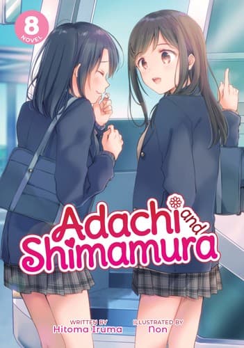 Cover image for Adachi and Shimamura, Novel 8