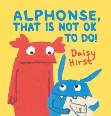 Cover image for Alphonse, that is not ok to do!
