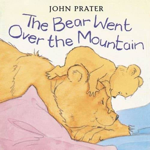 Cover image for The Bear Went Over the Mountain