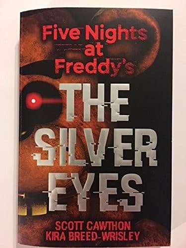 Cover image for Five Nights at Freddy's THE SILVER EYES
