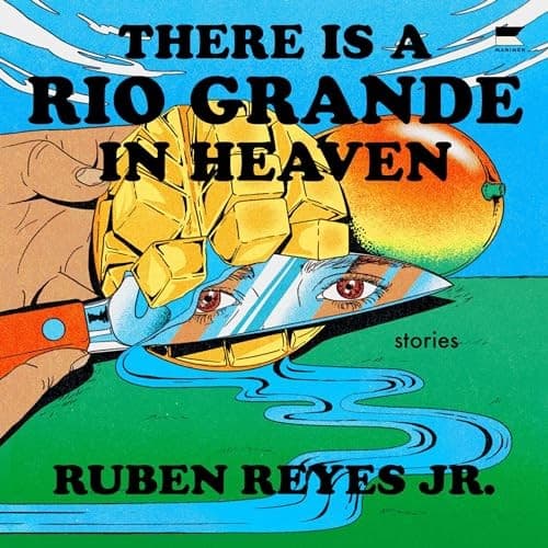 There Is a Rio Grande in Heaven
