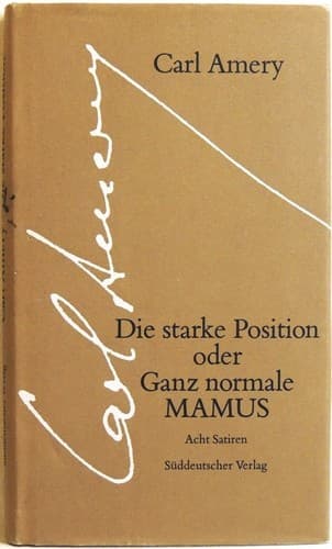 Cover image for Die starke Position, oder, Ganz normale MAMUS