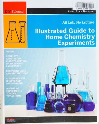 Cover image for Illustrated Guide to Home Chemistry Experiments