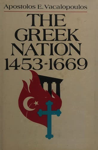 Cover image for The Greek nation, 1453-1669