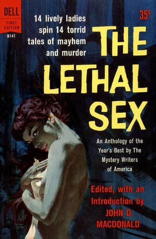 The lethal sex