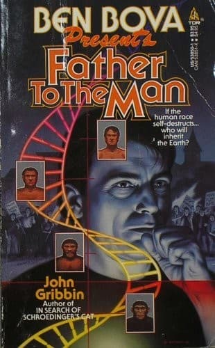 Cover image for Ben Bova Presents: Father to the Man