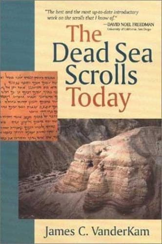 Cover image for The Dead Sea Scrolls Today