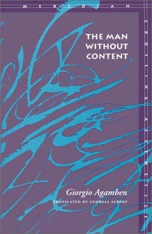 Cover image for The Man Without Content (Meridian: Crossing Aesthetics)