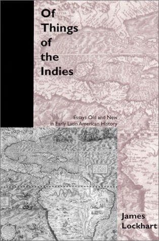 Of Things of the Indies