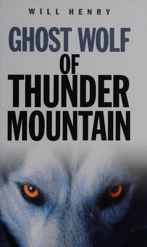 Cover image for Ghost wolf of thunder mountain