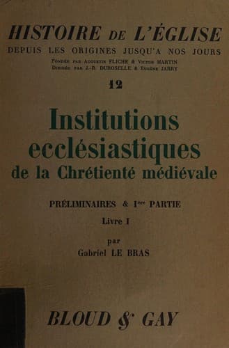 Institutions ecclesiastiques de la Chretiente medievale