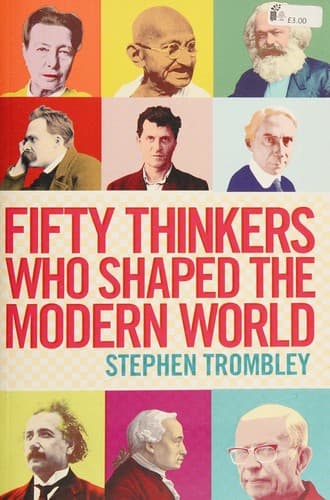 Cover image for Fifty Thinkers Who Shaped the Modern World