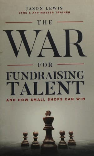 Cover image for The War for Fundraising Talent