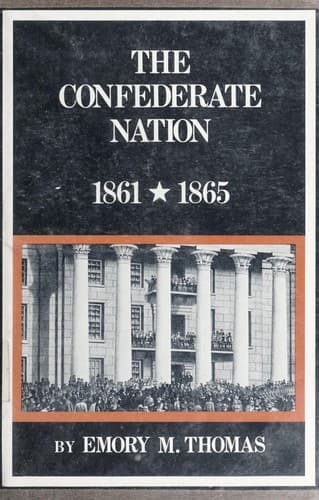 Cover image for The Confederate nation, 1861-1865