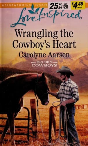 Cover image for Wrangling the cowboy's heart