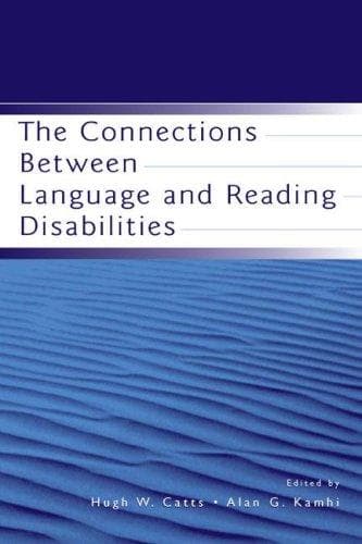 Cover image for The Connections Between Language And Reading Disabilities