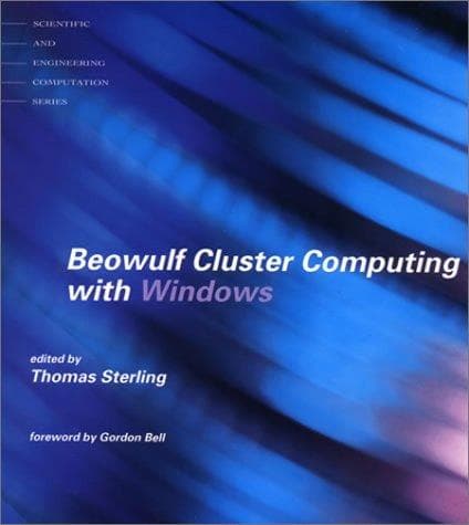 Cover image for Beowulf Cluster Computing with Windows (Scientific and Engineering Computation)