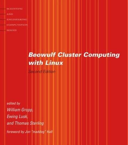 Cover image for Beowulf Cluster Computing with Linux, 2nd Edition (Scientific and Engineering Computation)