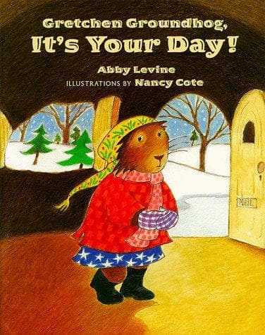 Cover image for Gretchen Groundhog, it's your day!