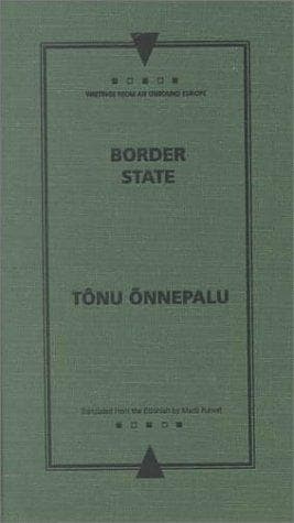 Cover image for Border State (Writings from an Unbound Europe)