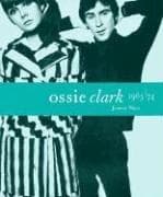 Cover image for Ossie Clark 1965-1974