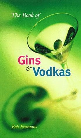 Cover image for The Book of Gins and Vodkas