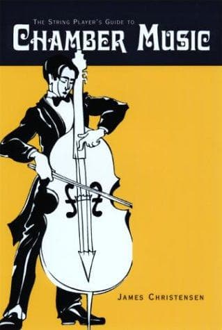 Cover image for The String Player's Guide to Chamber Music