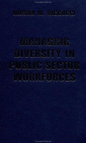 Cover image for Managing Diversity in Public Sector Workforces